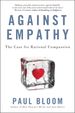 Against Empathy